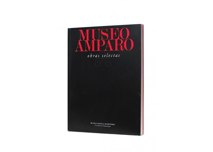 Museo Amparo Obras selectas
