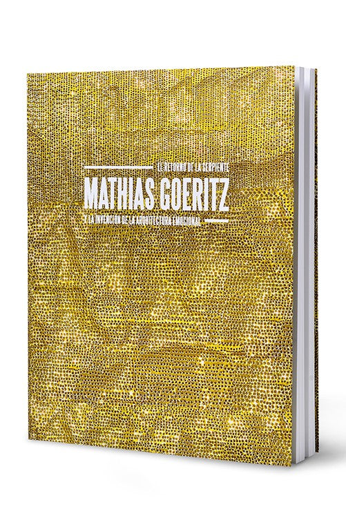 Mathias Goeritz. El retorno de la serpiente y la invención de la arquitectura emocional.